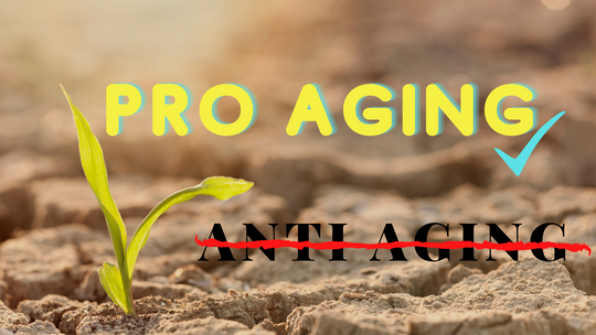 10 Steps to Pro-Aging